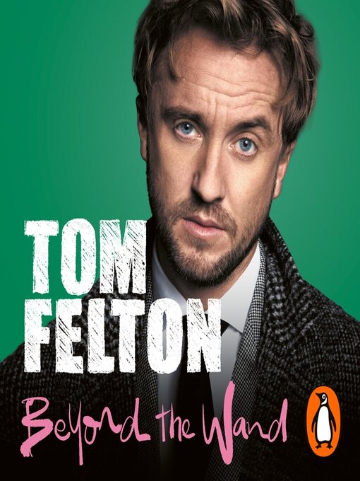 Title details for Beyond the Wand by Tom Felton - Wait list